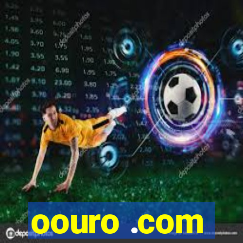 oouro .com